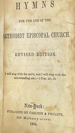 Hymns For The Use Of The Methodist Episcopal Church
