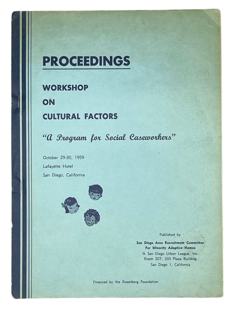 Item #10080 Proceedings: Workshop on Cultural Factors: "A Program For Social Caseworkers"