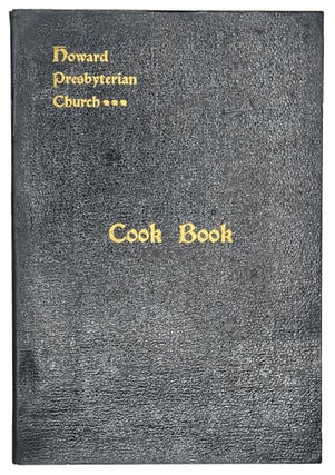 Item #10102 Howard Presbyterian Church Cook Book A Collection of Tested Recipes