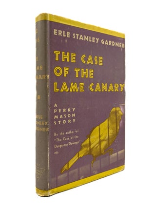 Item #10171 The Case of the Lame Canary. Erle Stanley GARDNER