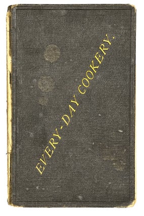 Item #10338 Every-Day Cookery. Miss Fanny SHRIVER