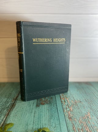 Item #10485 Wuthering Heights. With Agnes Grey by Anne Bronte. Emily BRONTE