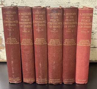 Item #10607 A History of the Peace Conference Of Paris. H. W. V. TEMPERLEY