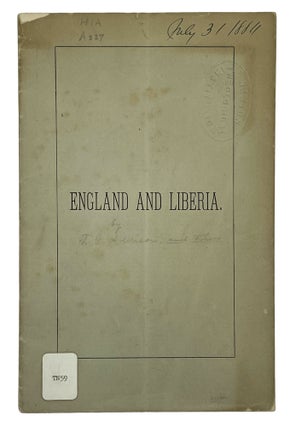Item #10632 England And Liberia. American Colonization Society