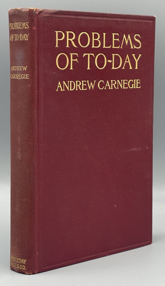Item #10682 Problems of To-Day Wealth--Labor--Socialism. Andrew CARNEGIE.