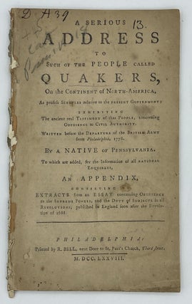 Item #10698 A Serious Address to Such of the People Called Quakers, on the Continent of...