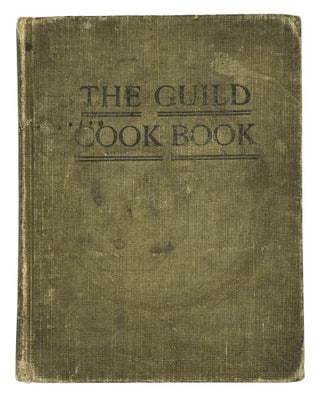 Item #10723 The Guild Cook Book. Meridian Junior Guild of St. Paul's Episcopal Church, Mississippi