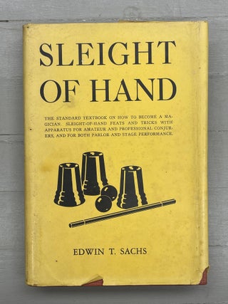 Item #10778 Sleight of Hand. Edwin T. SACHS