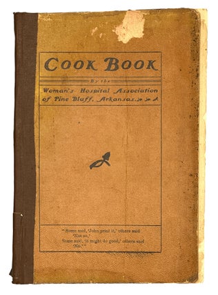 Item #10893 Cook Book. Arkansas Woman's Hospital Association of Pine Bluff