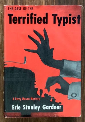 Item #10916 The Case of the Terrified Typist. Erle Stanley GARDNER