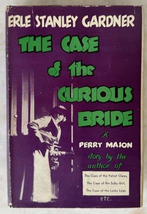 Item #10959 The Case of the Curious Bride. Erle Stanley GARDNER