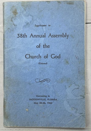 Item #11179 Supplement to 38th Annual Assembly of the Church of God (Colored) Convening in...