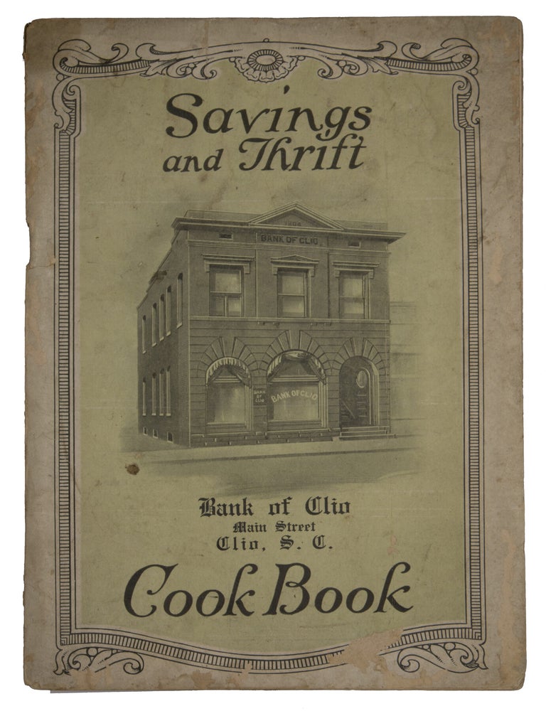 Item #11190 Savings and Thrift Cookbook. S. C Bank of Clio Main Street Clio.