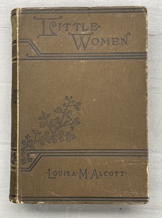 Item #11220 Little Women. Parts 1 and 2. Louisa May ALCOTT