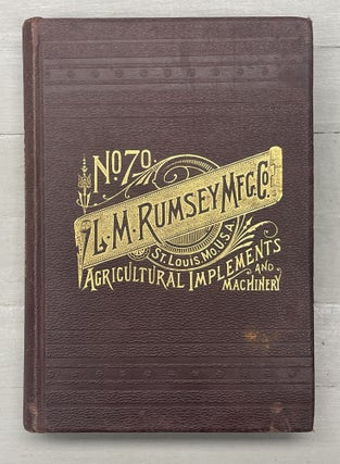 Item #11244 Catalogue No. 70. L.M. Rumsey Mfg. Co., Manufacturers and Jobbers of Agricultural...