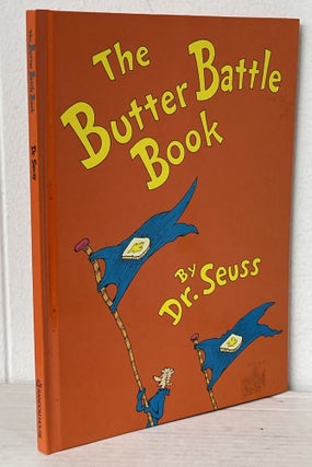 Item #11311 The Butter Battle Book. SEUSS Dr