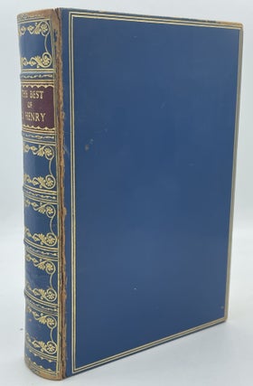Item #11326 The Best of O. Henry. One Hundred of His Stories Chosen by Sapper. O. Henry