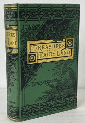 Item #11351 Treasures from Fairy Land. Rossiter RAYMOND, Grace GREENWOOD