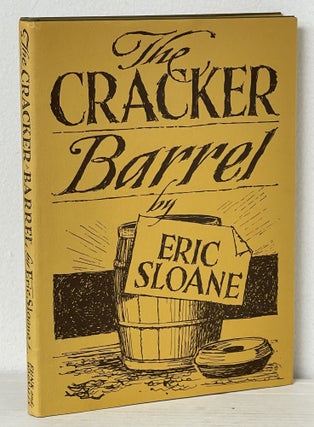 Item #11359 The Cracker Barrel. Eric SLOANE