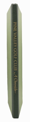 Pine Valley Golf Club A Chronicle