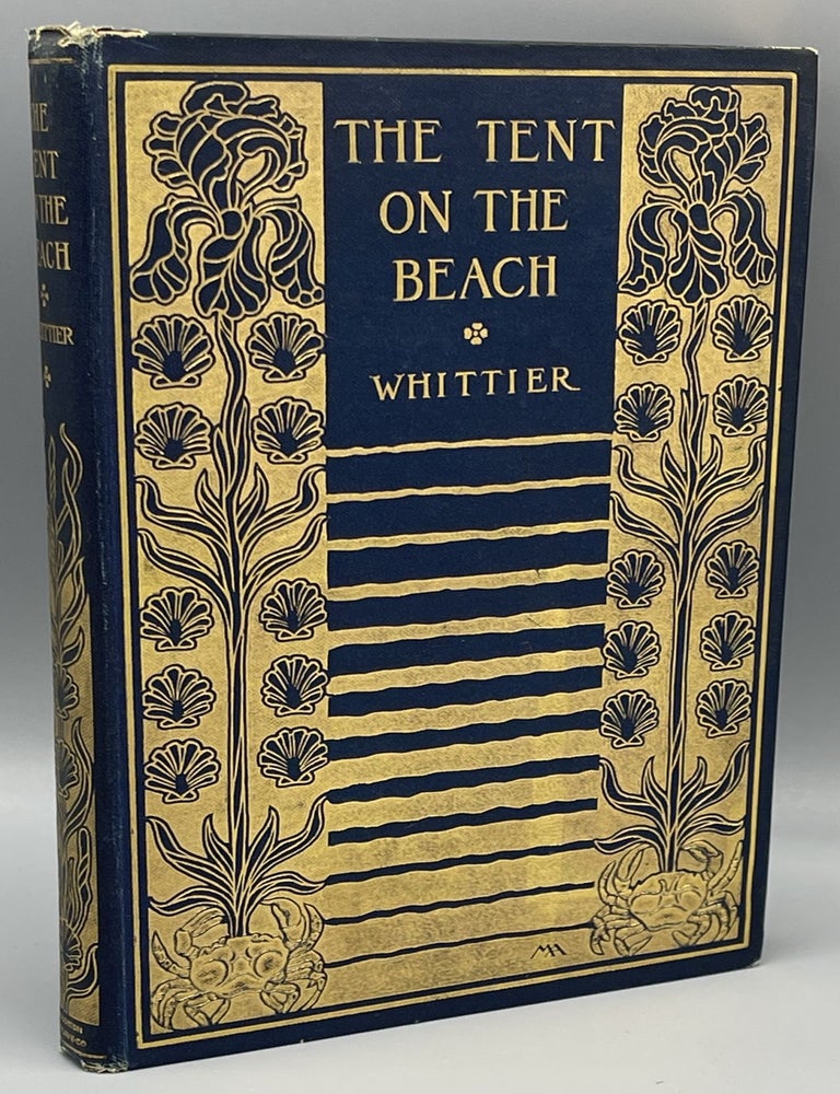 Item #12144 The Tent on the Beach. John Greenleaf WHITTIER.