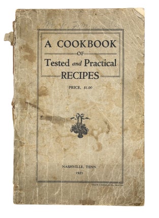 Item #12348 A Cookbook of Tested and Practical Recipes
