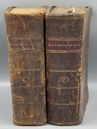 Mathematics, Compiled from the Best Authors, and Intended to be the ...
