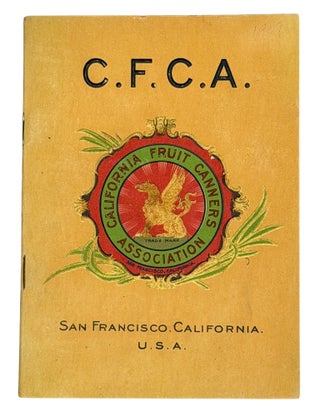 Item #14119 California Fruit Canners Association, On the Completion of the Tenth Year Since Its...