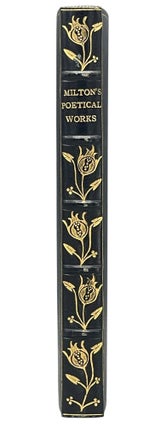 The Poetical Works of John Milton; Edited After the Original Texts by the Rev, H. C. Beeching