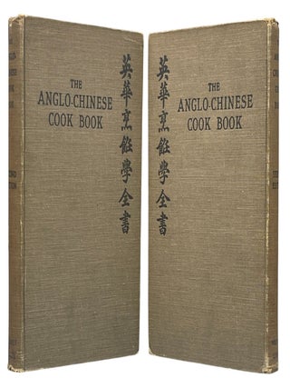 The Anglo-Chinese Cook Book