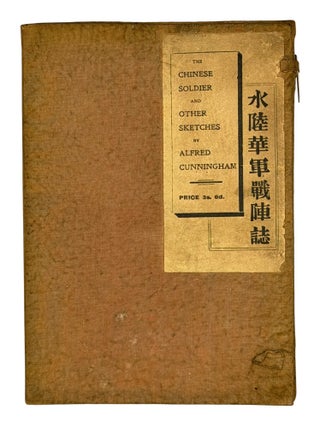 The Chinese Soldier and Other Sketches. With a Description of the Capture of Manila