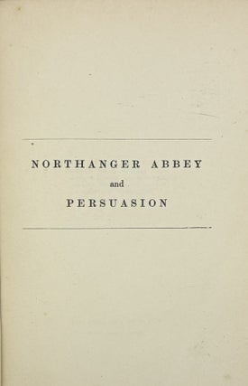 The Novels of Jane Austen; The Text Based on Collation of the Early Editions