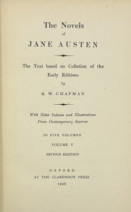 The Novels of Jane Austen; The Text Based on Collation of the Early Editions