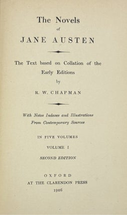 The Novels of Jane Austen; The Text Based on Collation of the Early Editions