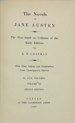 The Novels of Jane Austen; The Text Based on Collation of the Early Editions