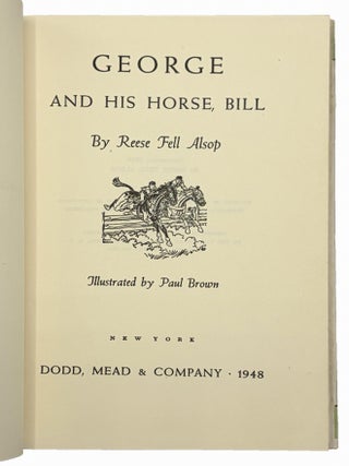 George and His Horse, Bill