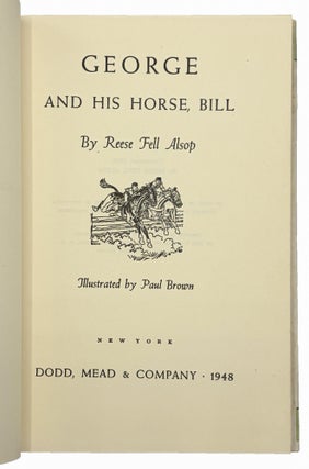 George and His Horse, Bill