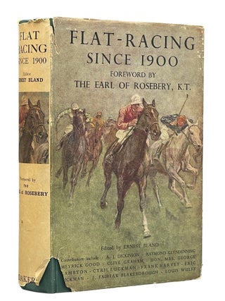 Item #15001 Flat Racing Since 1900. Ernest BLAND