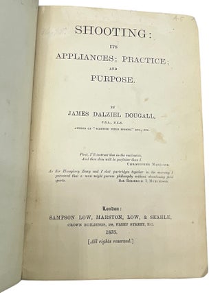 Shooting: Its Appliances; Practice; and Purpose