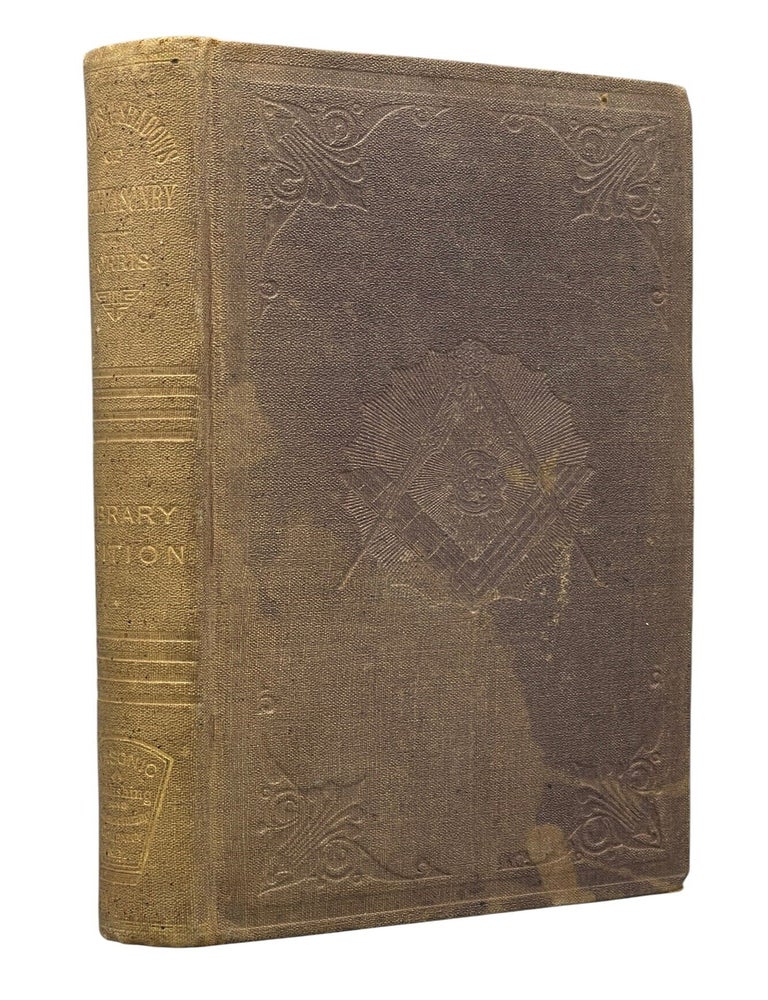 Item #15136 The Lights and Shadows of Freemasonry; Consisting of Masonic Tales, Songs and Sketches Never Before Published. Robert MORRIS.