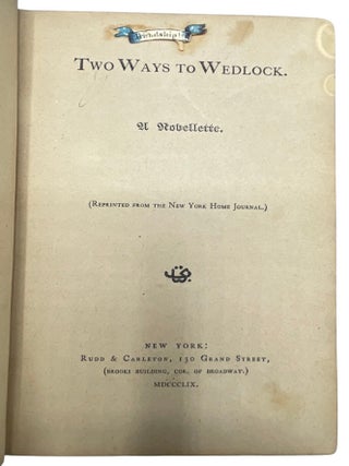 Two Ways to Wedlock