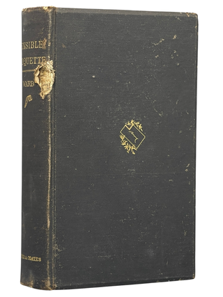Item #15162 Sensible Etiquette of the Best Society; Customs, Manners, Morals, and Home Culture....