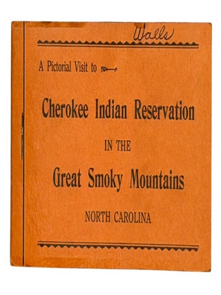 A Pictorial Visit to Cherokee Indian Reservation in the Great Smoky Mountains North Carolina