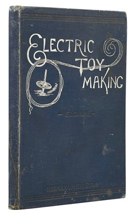 Item #15260 Electric Toy Making For Amateurs.; Including Batteries, Magnets, Motors,...