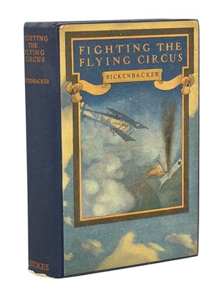 Item #15280 Fighting the Flying Circus. Edward RICKENBACKER