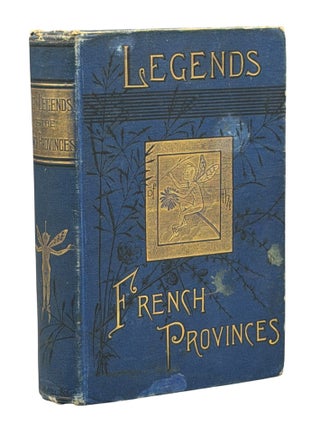 Fairy Legends of the French Provinces; Introductory Note by J.F. Jameson