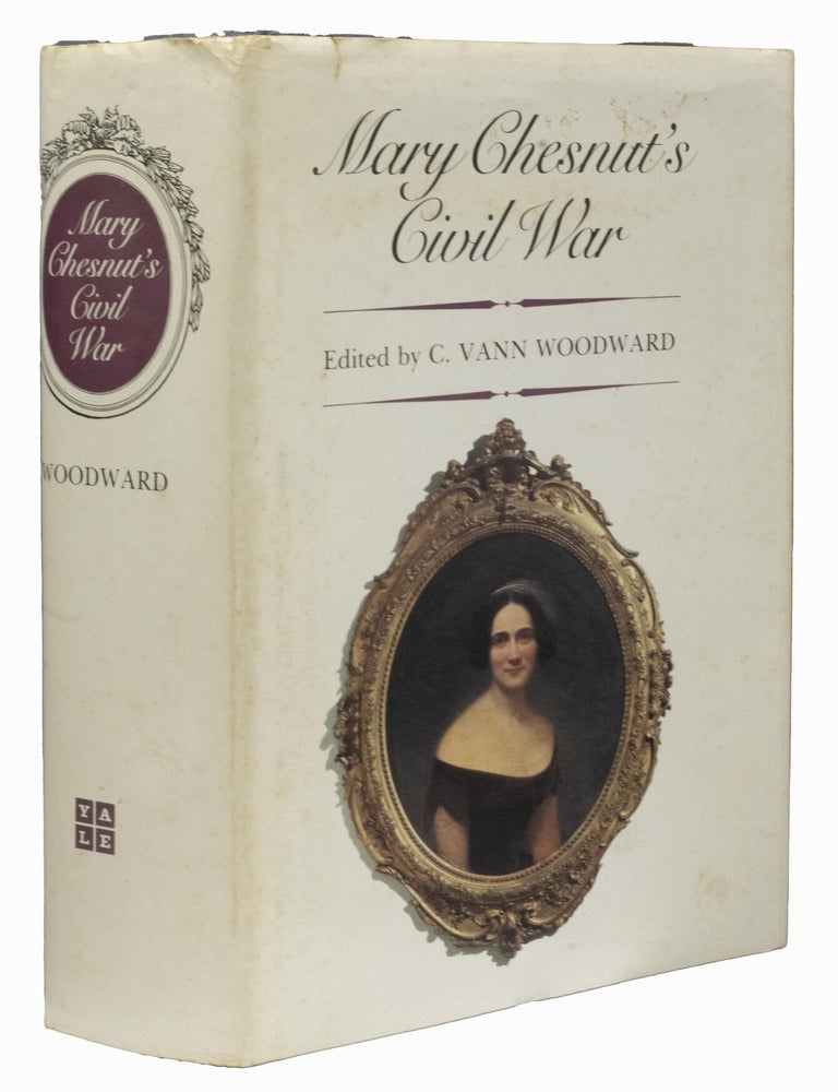 Item #15428 Mary Chesnut's Civil War. Mary CHESTNUT, C. VANN WOODWARD.