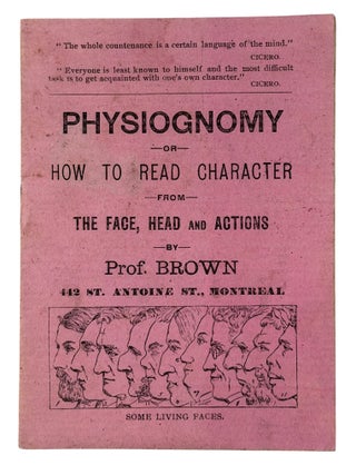 Physiognomy Or How to Read Character from the Face, Head and Actions