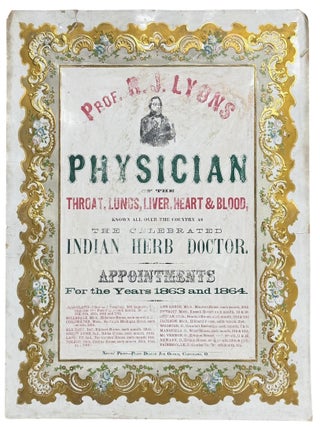 Prof. R.J. Lyons Physician of the Throat, Lungs, Liver, Heart & Blood, Known All Over the...