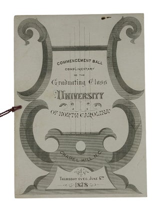 Collection of Invitations to Commencement Exercises and Balls at the University of North Carolina